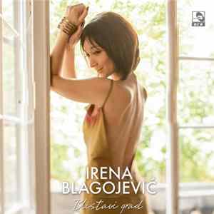 Irena Blagojević - Blistavi Grad mp3