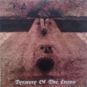 Warmonger - Tyranny Of The Cross mp3