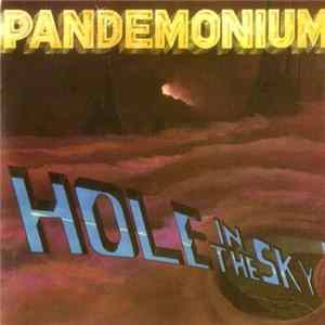 Pandemonium - Hole In The Sky mp3