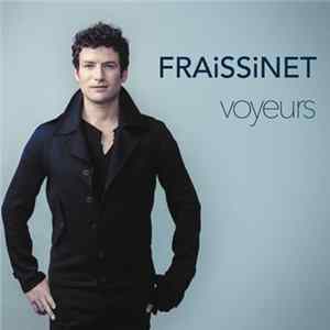 Fraissinet - Voyeurs mp3