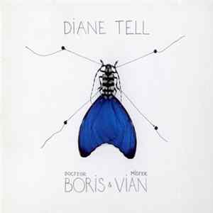 Diane Tell - Docteur Boris & Mister Vian mp3