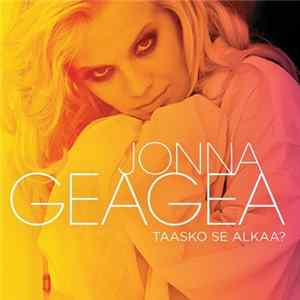 Jonna Geagea - Taasko Se Alkaa? mp3