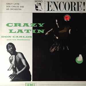 Don Carlos And His Orchestra - Crazy Latin mp3
