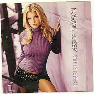 Jessica Simpson - Irresistible mp3