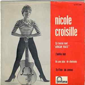 Nicole Croisille - Ca Tourne Rond "African Waltz" mp3