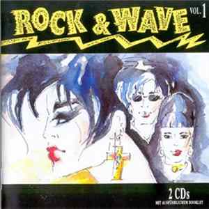 Various - Rock & Wave Vol. 1 - The Hits From The Underground mp3