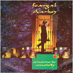 Feargal Sharkey - Someone To Somebody mp3