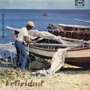 Various - Felicidad- Music From The Antilles mp3