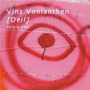 Vinz Vonlanthen - [Oeil] mp3