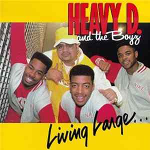 Heavy D. & The Boyz - Living Large mp3