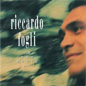 Riccardo Fogli - In Una Notte Così mp3
