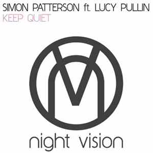 Simon Patterson Ft. Lucy Pullin - Keep Quiet mp3