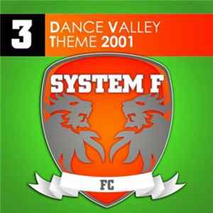 System F - Dance Valley Theme 2001 mp3