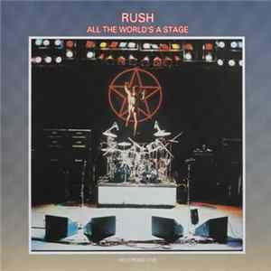 Rush - All The World's A Stage mp3