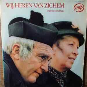 Various - Wij Heren Van Zichem (Originele Soundtrack) mp3