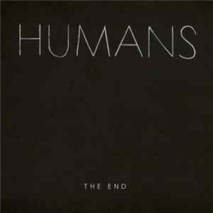 Humans - The End mp3