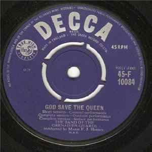 The Band Of The Grenadier Guards Conducted By Major F. J. Harris, M.B.E. - God Save The Queen mp3