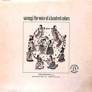 Ram Narayan, Mahapurush Misra, Shirish Gor - Sarangi / The Voice Of A Hundred Colors mp3