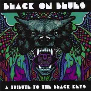 Various - Black On Blues - A Tribute To The Black Keys mp3