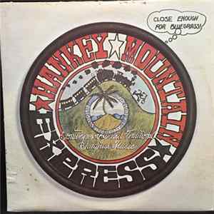 Hankey Mountain Express - Close Enough For Bluegrass! mp3