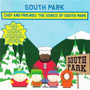 Various - Chef And Friends: The Songs Of South Park mp3