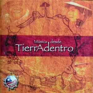 Various - Música Desde Tierra Adentro mp3