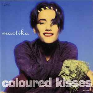 Martika - Coloured Kisses mp3