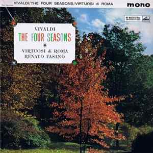 Antonio Vivaldi ; Virtuosi Di Roma, Renato Fasano - The Four Seasons mp3
