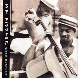 Mr. Fiddler - With Respect mp3