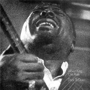 Albert King / Otis Rush - Door To Door mp3