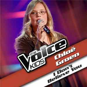 Chlöe Groen - I Don't Believe You mp3