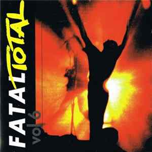 Various - Total Fatal Vol. 6 mp3