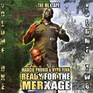 Hypa Fenn & Marcie Phonix - Ready For The Merkage Vol. 1 & 2 mp3