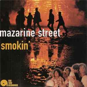 Mazarine Street - Smokin' EP mp3