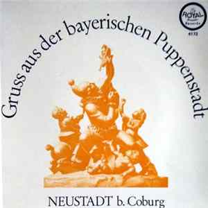 Orchester Der Harmonika-Vereinigung Neustad / Coburg - Grüss Aus Der Bayerischen Puppenstadt mp3