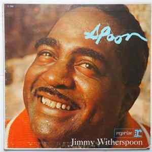 Jimmy Witherspoon - 'Spoon mp3