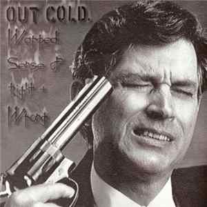 Out Cold. - Warped Sense Of Right + Wrong mp3