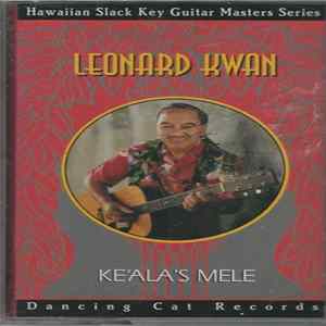 Leonard Kwan - Ke'ala's Mele mp3