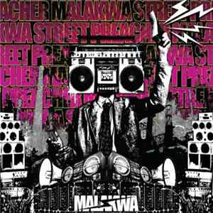 Malakwa - Street Preacher mp3
