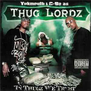 Yukmouth & C-Bo As Thug Lordz - In Thugz We Trust mp3