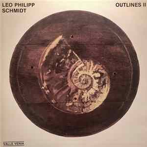 Leo Philipp Schmidt - Outlines II mp3