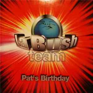 La Bush Team - Pat's Birthday mp3