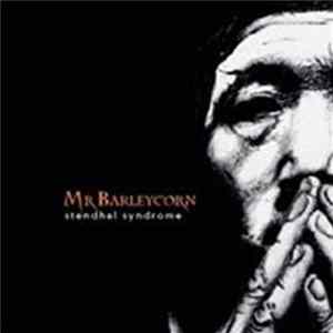 Mr Barleycorn - Stendhal Syndrome mp3