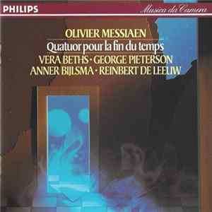Olivier Messiaen – Vera Beths • George Pieterson • Anner Bijlsma • Reinbert de Leeuw - Quatuor Pour La Fin Du Temps mp3