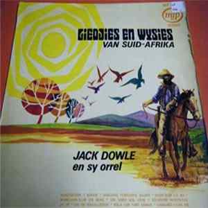 Jack Dowle en Sy Orrel - Liedjies En Wijsies Van Suid-Afrika mp3