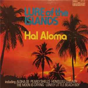 Hal Aloma - Lure Of The Islands mp3
