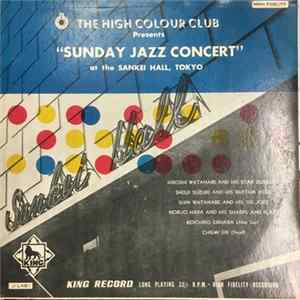 Various - The High Colour Club Presents "Sunday Jazz Concert" At The Sankei Hall, Tokyo mp3