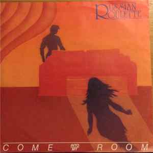 Russian Roulette - Come Into My Room mp3