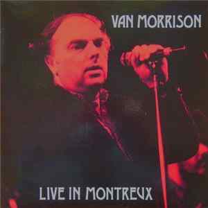 Van Morrison - Live In Montreux mp3