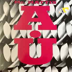 Mr. Mattis - A.U mp3
